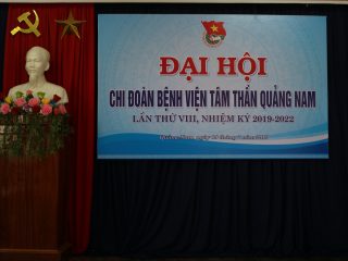 Đại hội Chi Đoàn Bệnh viện Tâm thần Quảng Nam lần thứ VII, nhiệm kỳ 2019-2022